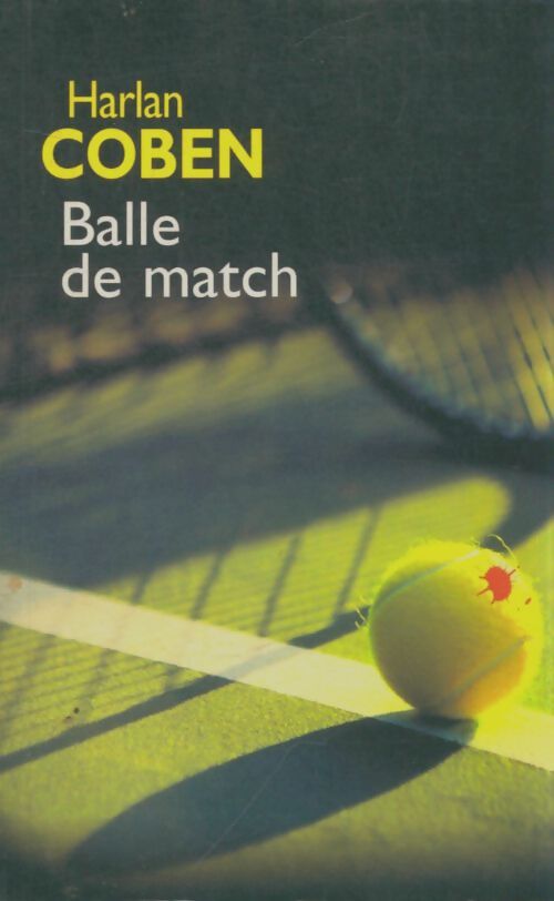 Livrenpoche : Balle de match - Harlan Coben - Livre