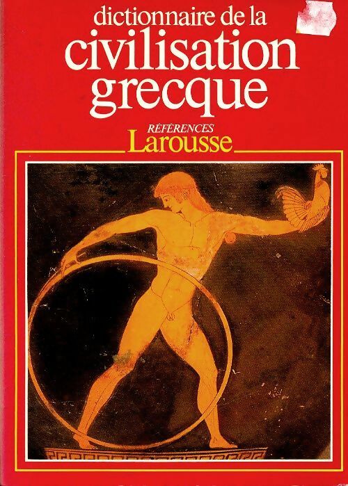 Livrenpoche : Dictionnaire de la civilisation grecque - Collectif - Livre