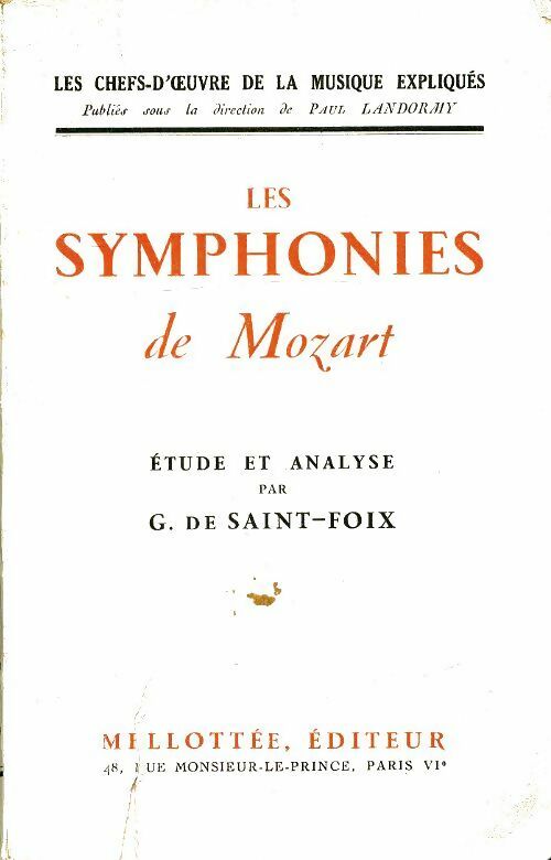 Livrenpoche : Les symphonies de Mozart - Georges De Saint-Foix - Livre