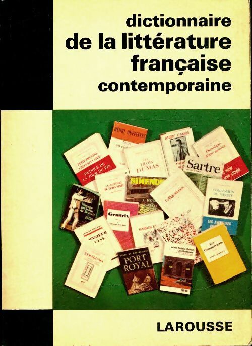 Livrenpoche : Dictionnaire de la littérature française contemporaine - André Bourin - Livre