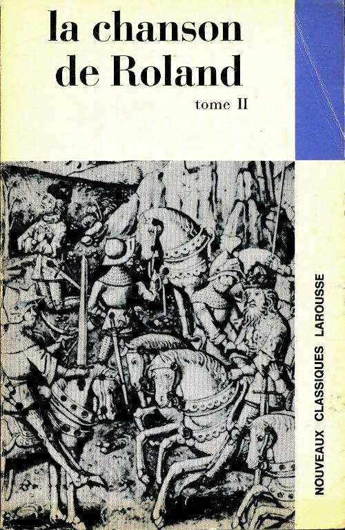 Livrenpoche : La chanson de Roland Tome II - Inconnu - Livre