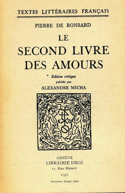 Le second livre des amours - Pierre De Ronsard -  Droz GF - Livre