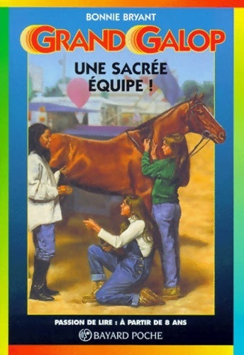Livrenpoche : Une sacrée équipe ! - Bonnie Bryant - Livre