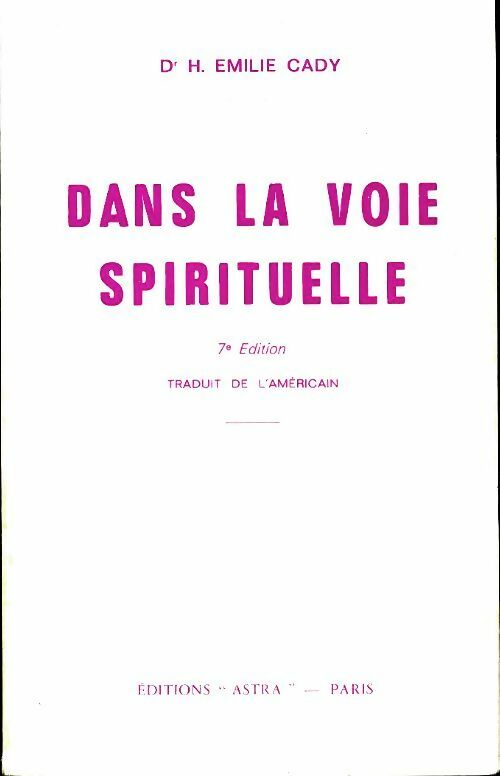 Livrenpoche : Dans la voie spirituelle - Emilie Cady - Livre