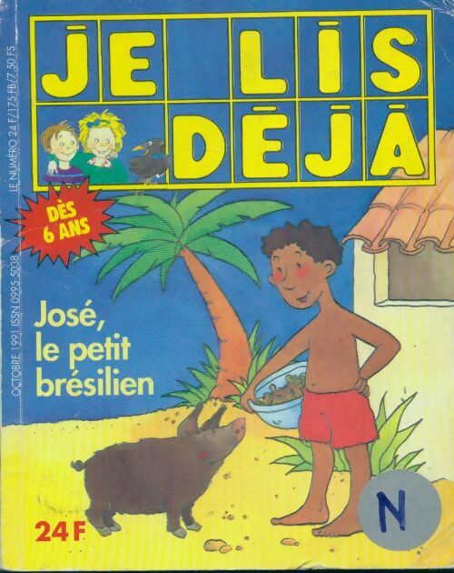 Livrenpoche : Je lis déjà n°29 : José, le petit brésilien - Collectif - Livre