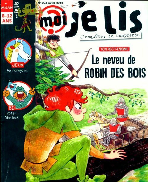 Livrenpoche : Moi je lis n°293 : Le neveu de Robin des Bois - Collectif - Livre