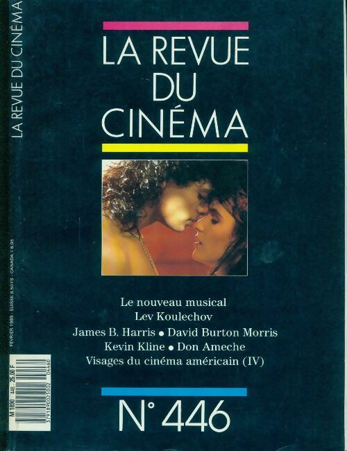 Livrenpoche : La revue du cinéma n°446 : Le nouveau musical / Lev Koulechov / ... - Collectif - Livre