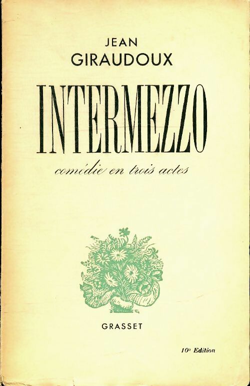 Intermezzo - Jean Giraudoux -  Grasset poches divers - Livre