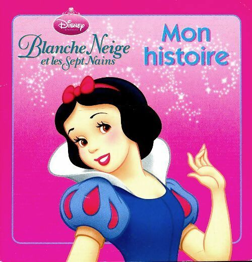 Livrenpoche : Blanche-neige et les sept nains - Walt Disney Company - Livre