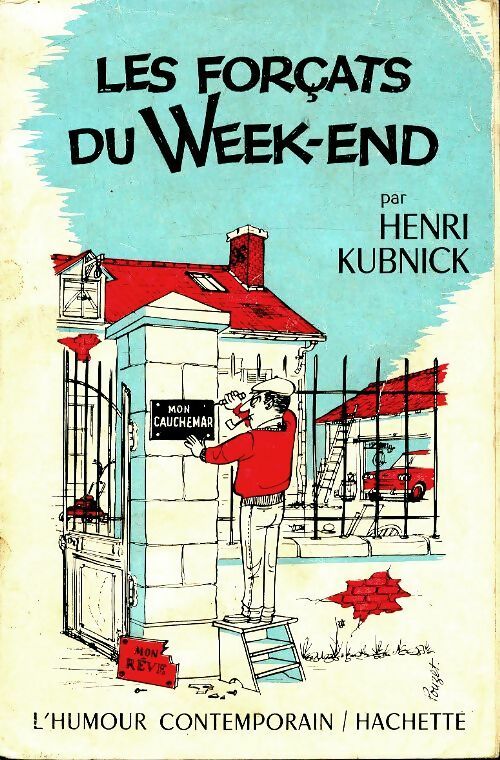 Livrenpoche : Les forçats du weekend - Henri Kubnick - Livre