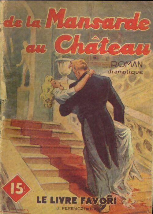 Livrenpoche : De la mansarde au château - Suzanne Mercey - Livre