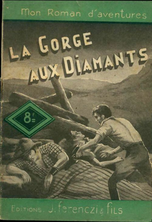 Livrenpoche : La gorge aux diamants - Louis-René Pelloussat - Livre