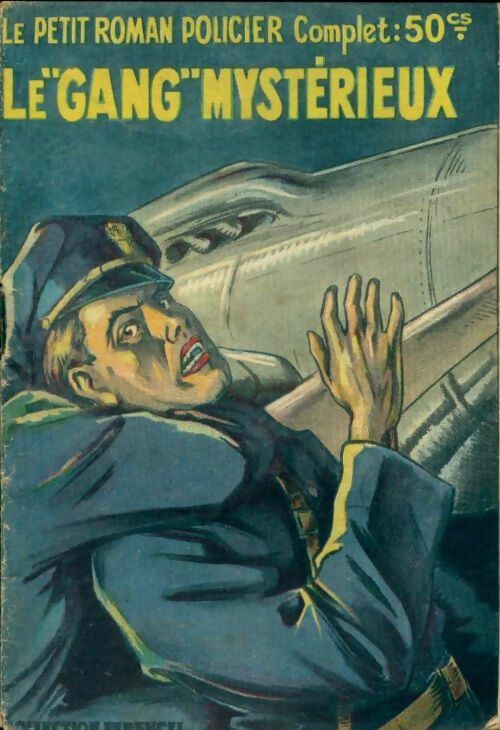 Livrenpoche : Le gang mystérieux - Charles Beaulieu - Livre