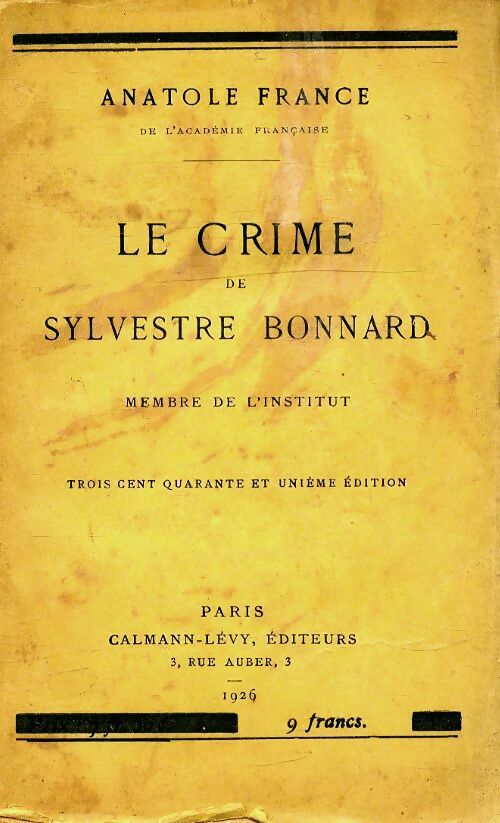 Le crime de Sylvestre Bonnard - Anatole France -  Calmann-Lévy GF - Livre