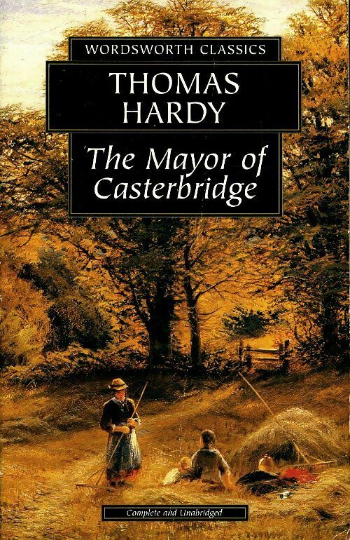 Livrenpoche : The mayor of Casterbridge - Thomas Hardy - Livre