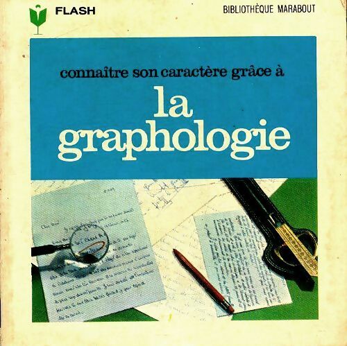 Livrenpoche : Connaitre son caractère grâce à la graphologie - Anne-Marie Cobbaert - Livre
