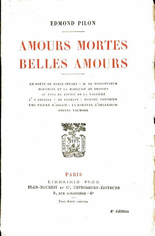 Livrenpoche : Amours mortes belles amours - Edmond Pilon - Livre
