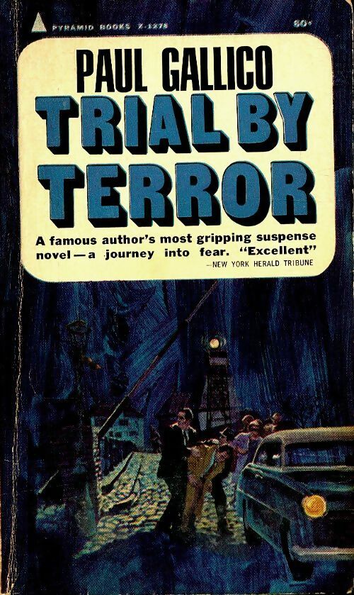 Trial by terror - Paul Gallico -  Pyramid books - Livre