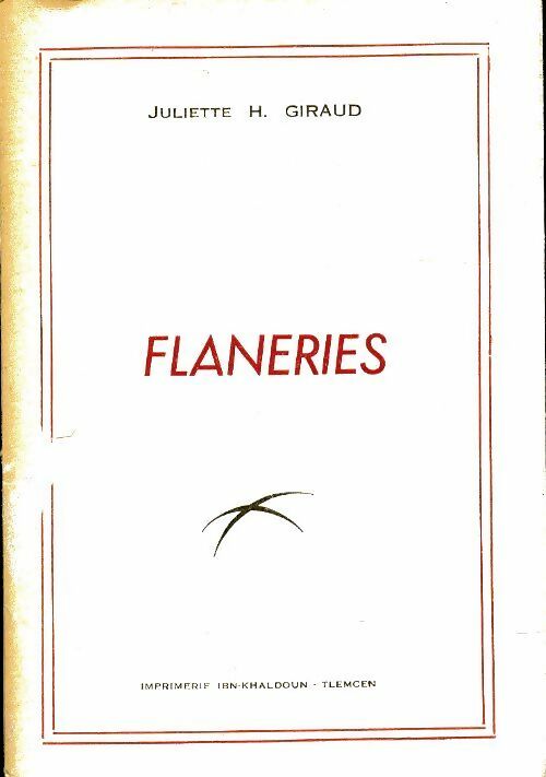 Livrenpoche : Flâneries - Juliette H Iraud - Livre
