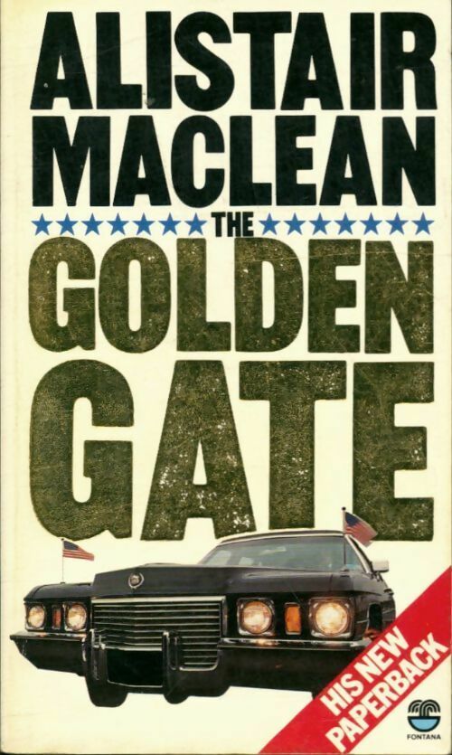 Livrenpoche : The golden gate - Alistair MacLean - Livre