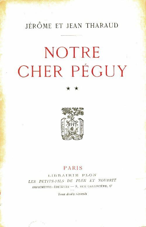 Livrenpoche : Notre cher Péguy Tome II - Jean Tharaud - Livre
