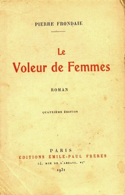 Livrenpoche : Le voleur de femmes - Pierre Frondaie - Livre