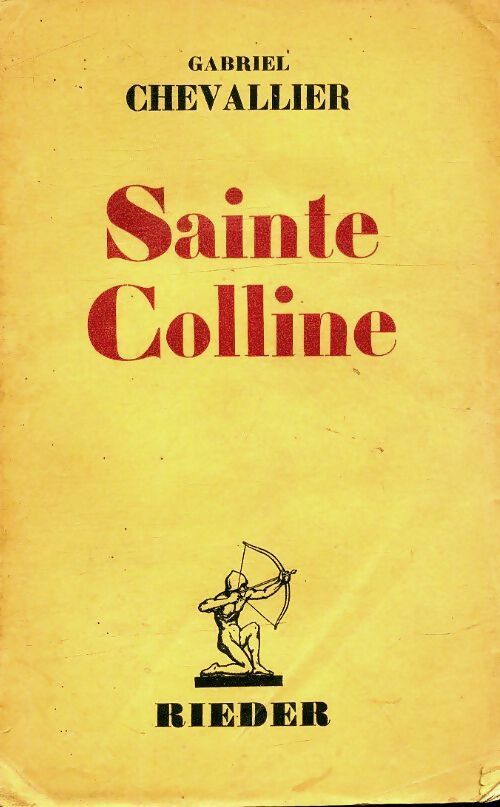 Sainte-Colline - Gabriel Chevallier - Livre