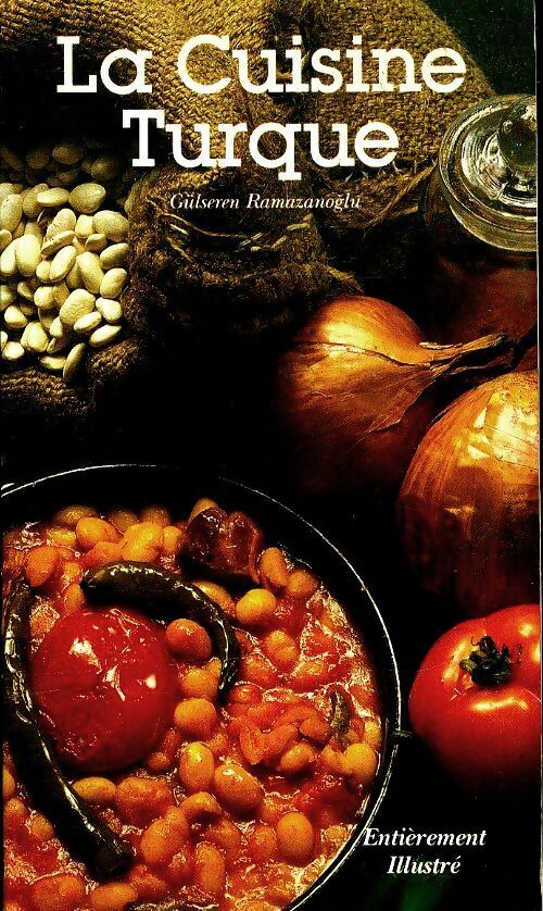 Livrenpoche : La cuisine turque - Gülseren Ramazanoglu - Livre
