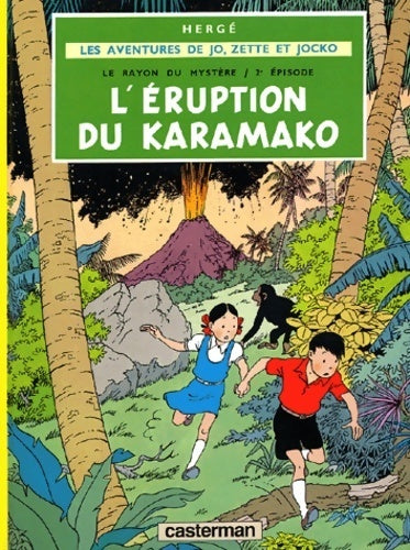 Les aventures de Jo, Zette et Jocko : L'éruption du Karamako - Hergé - Livre