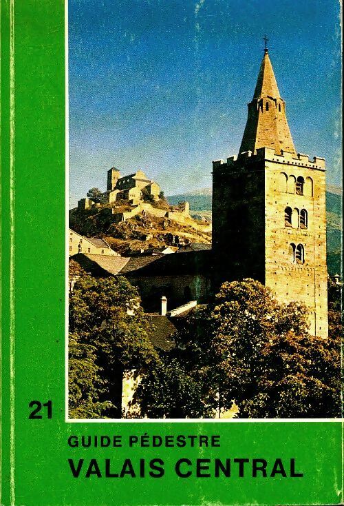 Livrenpoche : Guide pédestre Valais central - Collectif - Livre