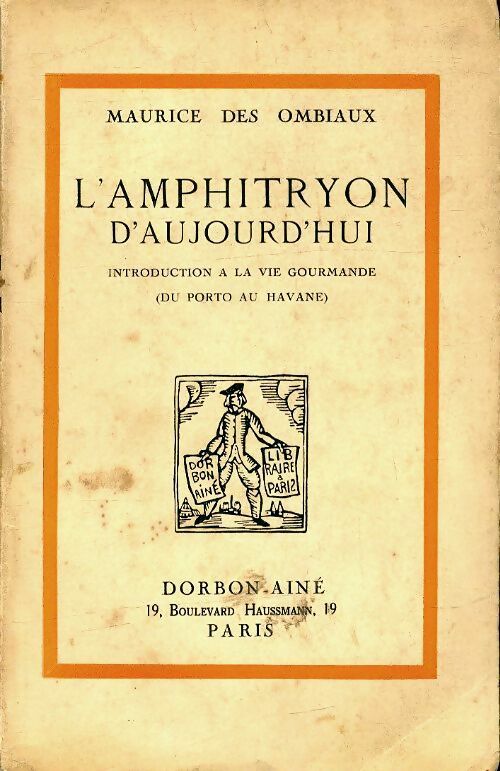 Livrenpoche : L'amphitryon d'aujourd'hui - Maurice Des Ombiaux - Livre