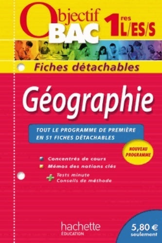 Géographie Première L, ES, S - Arnaud Léonard -  Objectif Bac - Livre