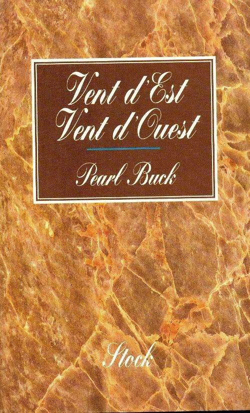Livrenpoche : Vent d'est, vent d'ouest - Pearl Sydenstricker Buck - Livre