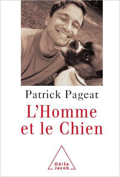 Livrenpoche : L'homme et le chien - Patrick Pageat - Livre