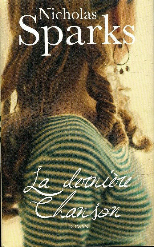 Livrenpoche : La dernière chanson - Nicholas Sparks - Livre