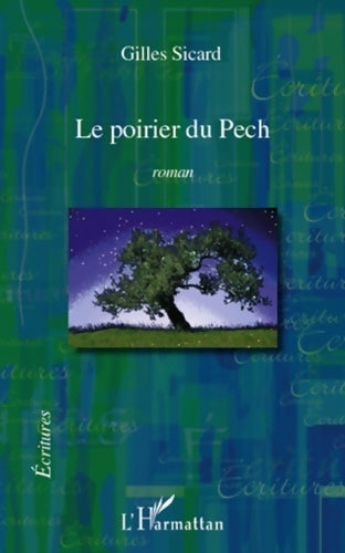 Livrenpoche : Le poirier du pech - Gilles Sicard - Livre