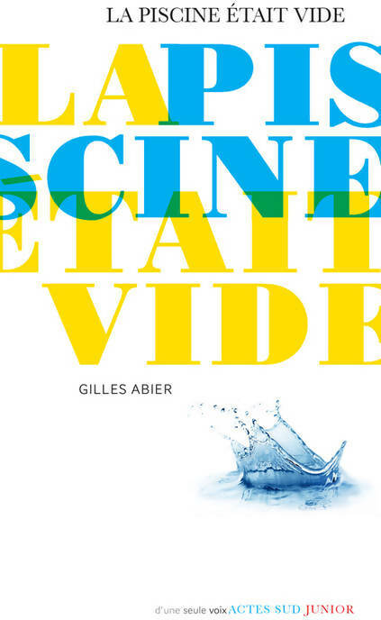Livrenpoche : La piscine était vide - Gilles Abier - Livre