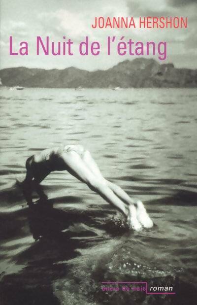 Livrenpoche : La nuit de l'étang - Joanna Hershon - Livre