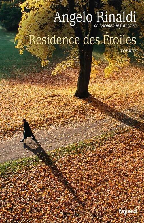 Livrenpoche : Résidence des étoiles - Angelo Rinaldi - Livre