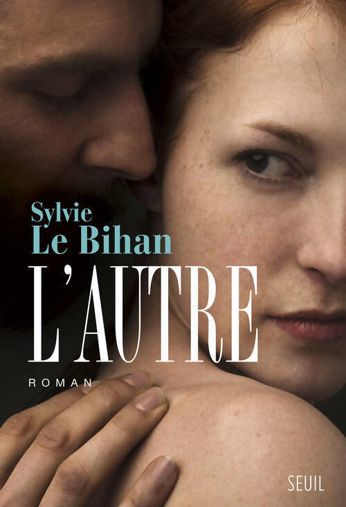 Livrenpoche : L'autre - Sylvie Le Bihan - Livre