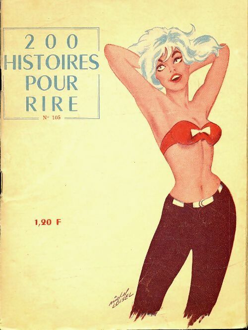 Livrenpoche : 200 histoires pour rire n°105 - Collectif - Livre