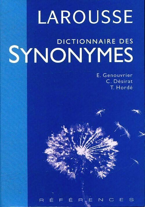 Livrenpoche : Dictionnaire des synonymes - Claude Désira - Livre