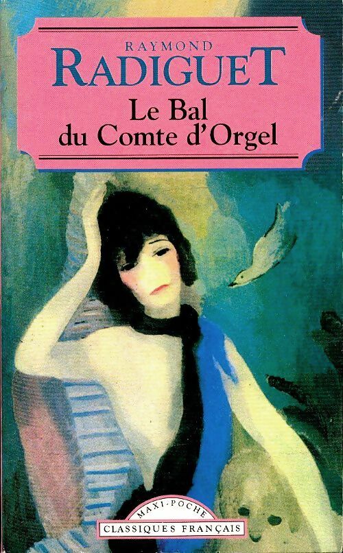 Le bal du comte d'Orgel - Raymond Radiguet -  Maxi Poche - Livre