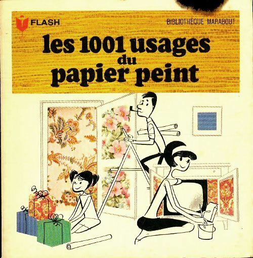 Livrenpoche : Les 1001 usages du papier peint - Françoise Van Oudenhove - Livre