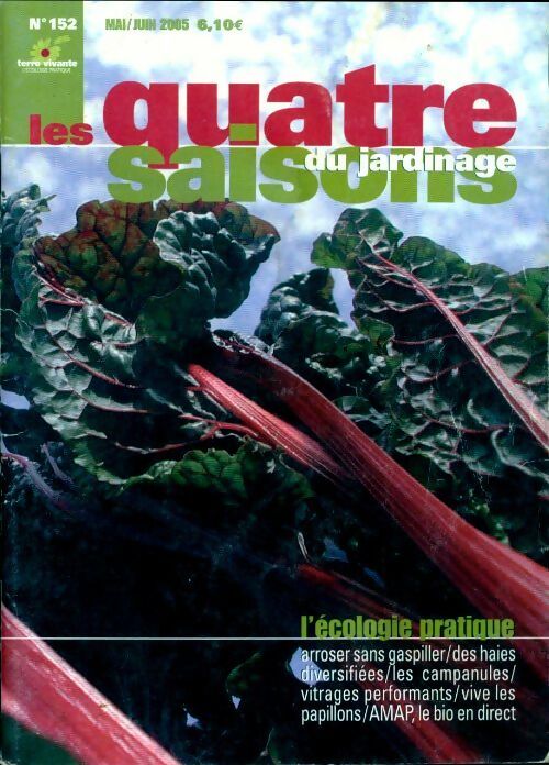 Livrenpoche : Les quatre saisons du jardinage n°152 - Collectif - Livre