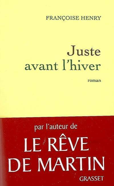 Livrenpoche : Juste avant l'hiver - Françoise Henry - Livre