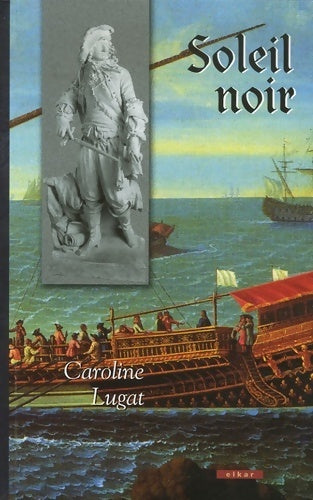 Livrenpoche : Soleil noir - Caroline Lugat - Livre