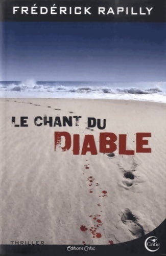 Livrenpoche : Le chant du diable - Frédérick Rapilly - Livre