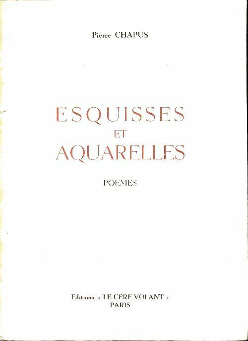 Livrenpoche : Esquisses et aquarelles - Pierre Chapus - Livre