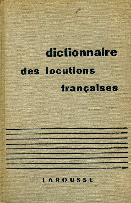 Livrenpoche : Dictionnaire des locutions françaises - Maurice Rat - Livre